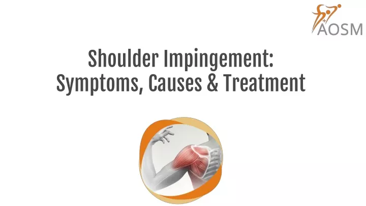 shoulder impingement symptoms causes treatment