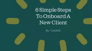 6 simple steps to onboard a new client