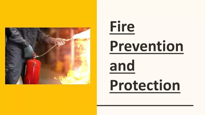 fire prevention and protection