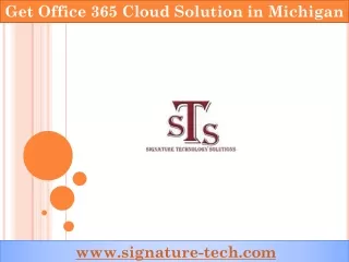 Get Office 365 Cloud Solutions in Michigan
