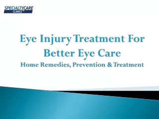 Eye Injury Treatment For Better Eye Care