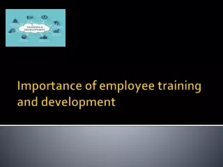 Importance of employee training and development PPT
