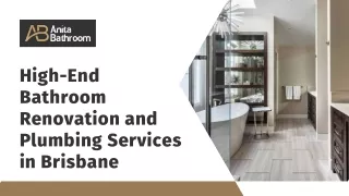 High-End Bathroom Renovation and Plumbing Services in Brisbane