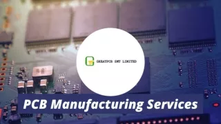 Printed Circuit Board Assembly (PCB) Manufacturing Services - GreatPCB