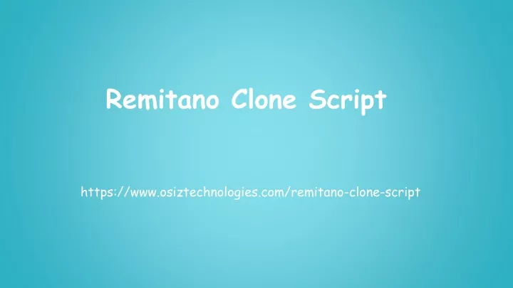 remitano clone script https www osiztechnologies com remitano clone script