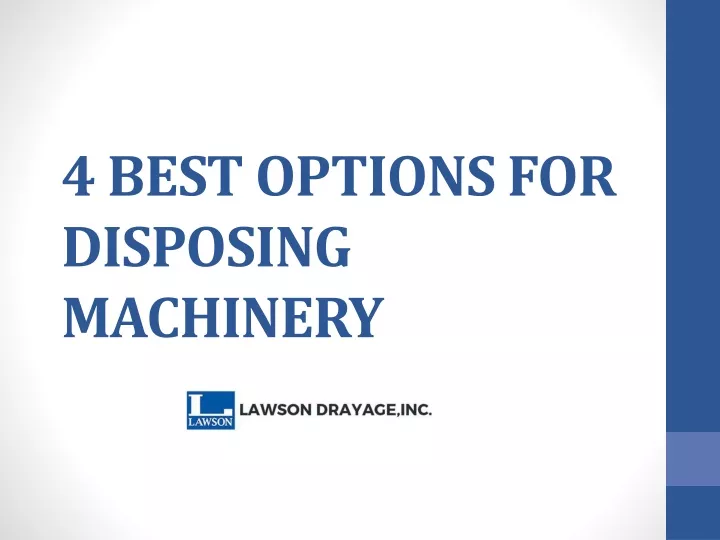 4 best options for disposing machinery