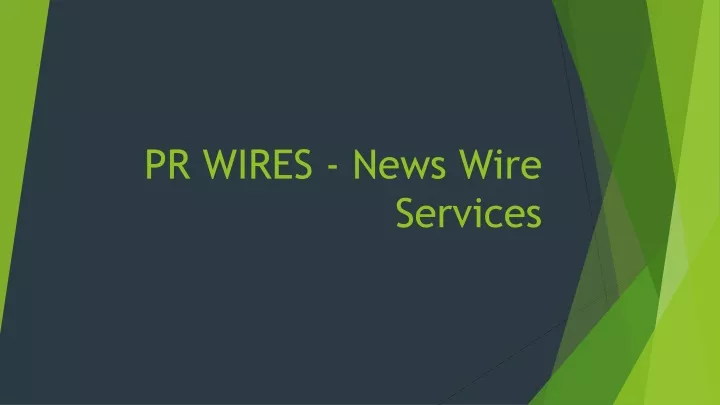 pr wires n ews wire services