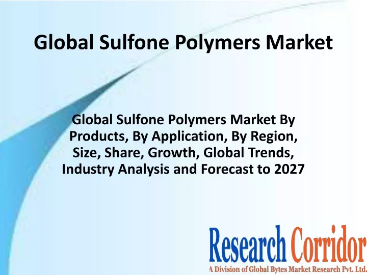 global sulfone polymers market