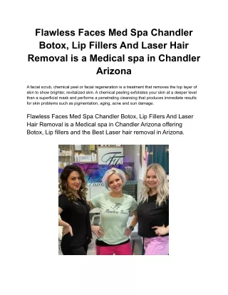 Flawless Faces Med Spa Chandler Botox Lip Fillers And Laser Hair Removal Medical spa Chandler Arizona
