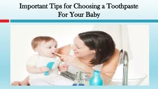 Important Tips for Choosing a Toothpaste for your Baby