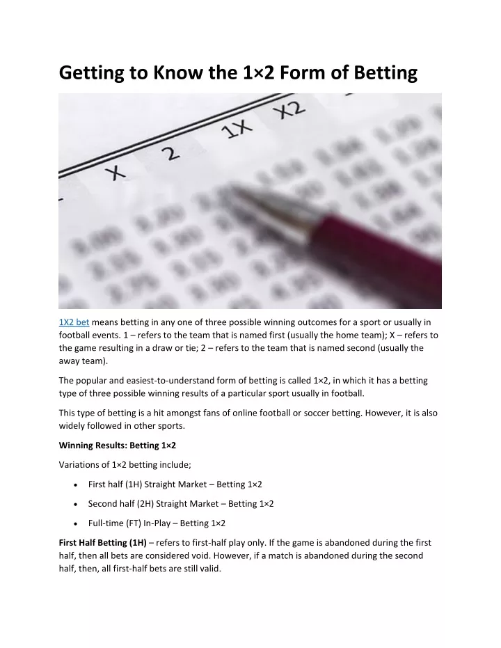 getting to know the 1 2 form of betting