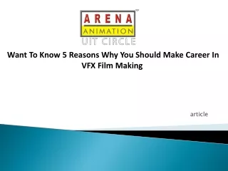 Want To Know 5 Reasons Why You Should Make Career In VFX Film Making
