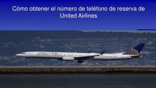 c mo obtener el n mero de tel fono de reserva de united airlines