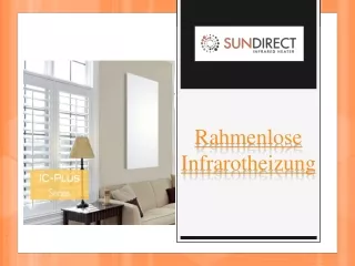 rahmenlose infrarotheizung