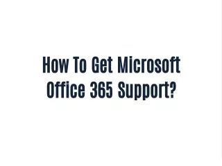 Microsoft Office 365 Support