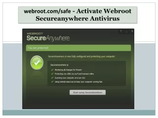 webroot.com/safe - Activate and Install Webroot Secureanywhere Antivirus