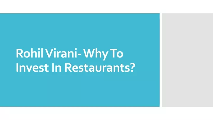 rohil virani why to invest in restaurants