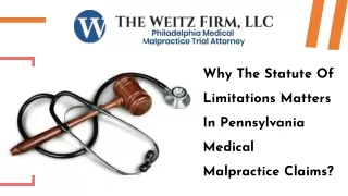 Why The Statute Of Limitations Matters In Pennsylvania Medical Malpractice?