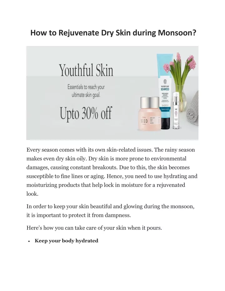 how to rejuvenate dry skin during monsoon