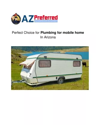 Perfect Choice for Plumbing for mobile home In Arizona