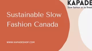 How sustainable slow fashion Canada can save the environment?
