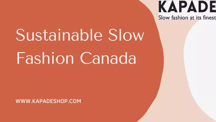 sustainable slow fashion canada