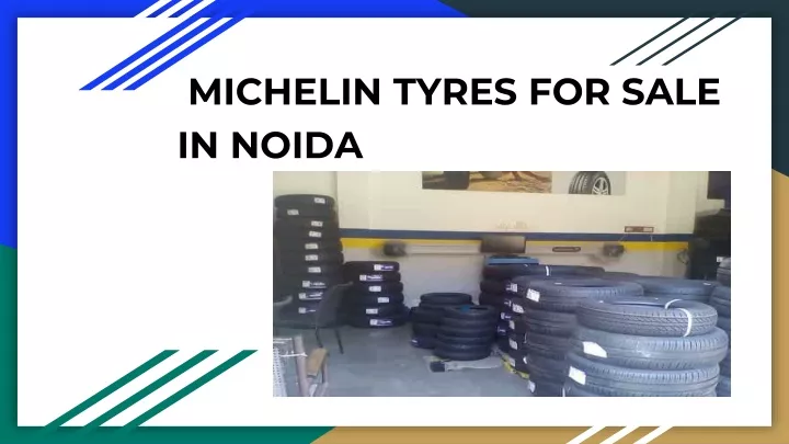 michelin tyres for sale in noida