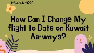 Kuwait Airways manage Booking |1-844-414-9223| Book Cheap Flight