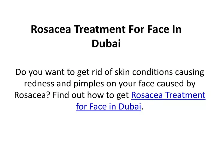 rosacea treatment for face in dubai