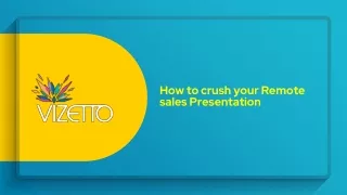how to crush your remote sales presentation
