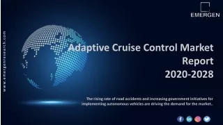 Adaptive Cruise Control Market Size, Share, Trend and Forecast to 2027