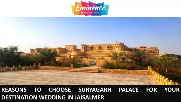 reasons to choose suryagarh palace for your