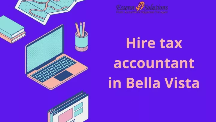 hire tax accountant in bella vista