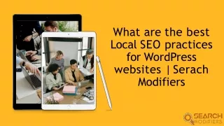 What are the best  Local SEO practices  for WordPress  websites