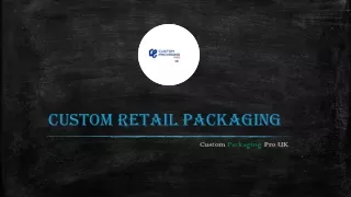 custom retail packaging