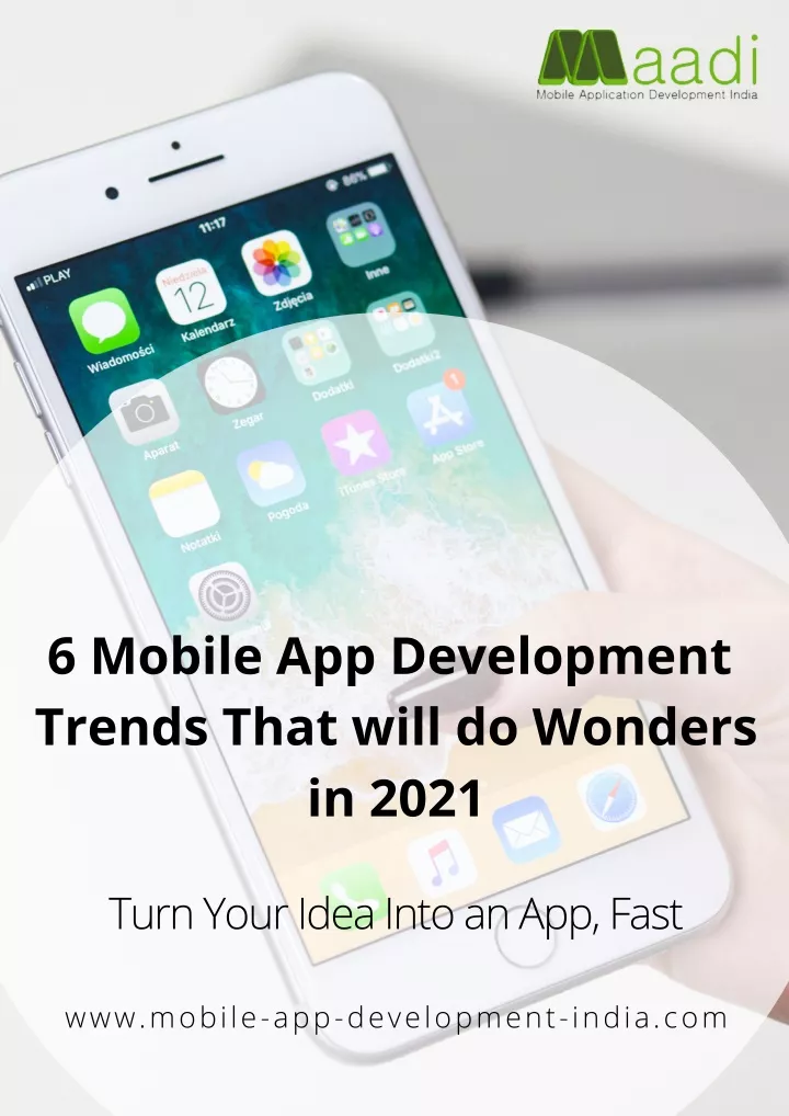 6 mobile app development trends that will