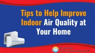 Tips to Help Improve Indoor Air Quality at Your Home