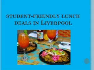 Student Friendly Lunch Deals In Liverpool