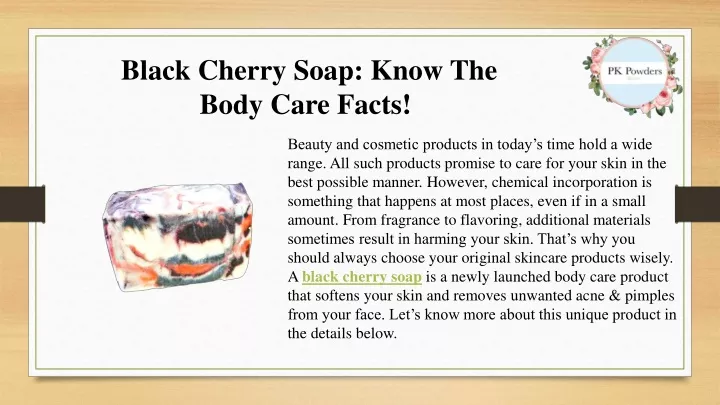 black cherry soap know the body care facts