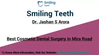 Best Cosmetic Dental Surgery in Mira Road