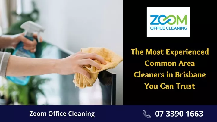 the most experienced common area cleaners