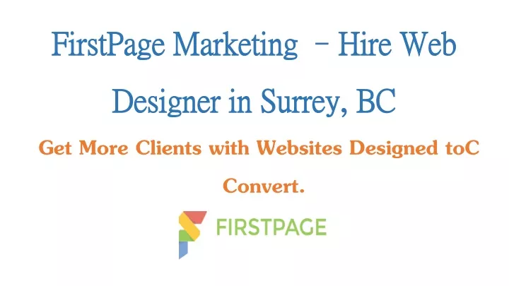 firstpage marketing hire web designer in surrey bc