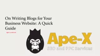 On Writing Blogs for Your Business Website A Quick Guide