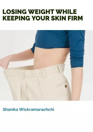 Losing Weight While Keeping Your Skin Firm - PDF eBook Book Free Download