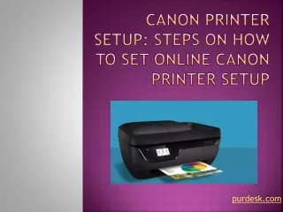 Canon Printer Setup Steps on How to set online Canon Printer Setup
