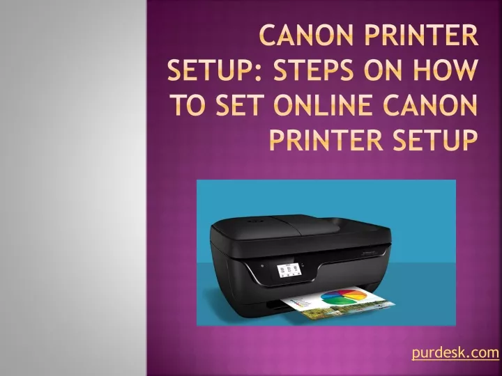 canon printer setup steps on how to set online canon printer setup