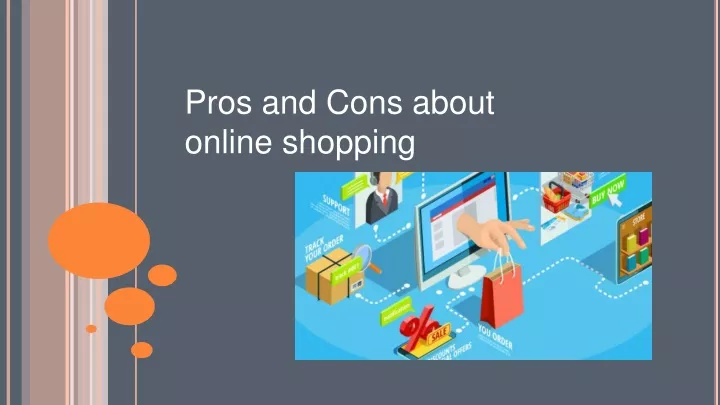 pros and cons about online shopping