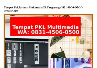 Tempat Pkl Jurusan Multimedia Di Tangerang 08౩I.Կ50Ꮾ.0500(WA)