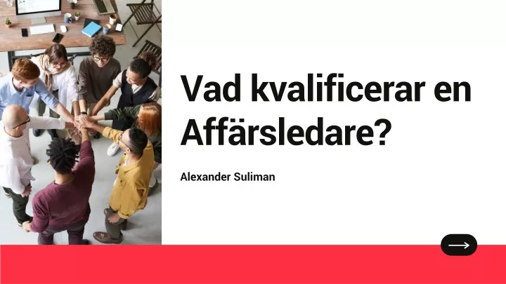 vad kvalificerar en aff rsledare