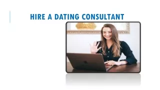 Hire a Dating Consultant